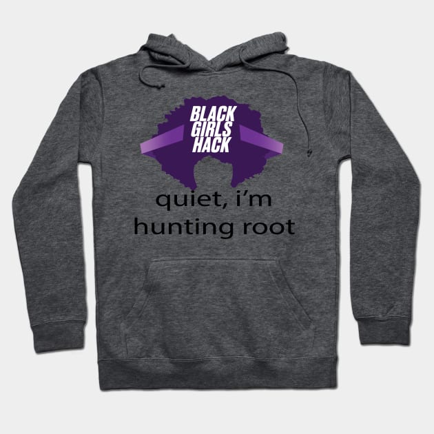 bgh hunting root Hoodie by BlackGirlsHack